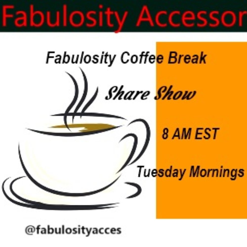 Fabulosity Tuesday Morning Coffee Break Share Show